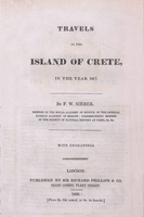 Travels in the Island of Crete, in the year 1817.