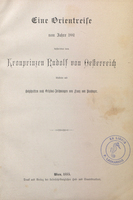 Eine Orientreise vom Jahre 1881 : beschreiben vom Rudolf, Kronprinz von Österreich,  illustriert mit Holzschnitten nach Original-Zeichnungen