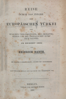 Reise Durch das Innere der Europäischen Türkei von Rustchuk Über Philippopel, Rilo (Monastir), Bitolia und den Thessalischen Olymp nach Saloniki im Herbst 1862 im Herbst 1862. 