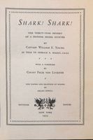 Shark! Shark! : the thirty-year odyssey of a pioneer shark hunter. 
