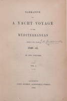 Narrative of a yacht voyage in the Mediterranean during the years 1840-41. 
