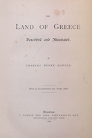 The land of Greece described and illustrated.