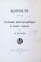 Iconium - Croisade Photographique á Toute Vapeur