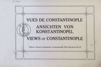 Ansichten von Konstantinopel = Vues de Constantinople = Views of Constantinople. 