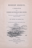 Modern Greece : a narrative of a residence and travels in that country, with observations on its antiquities, literature, language, politics, and religion.