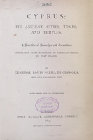 Cyprus, its ancient cities, tombs, and temples : a narrative of researches and excavations during ten years