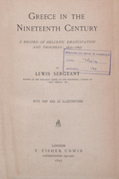 Greece in the nineteenth century : a record of Hellenic emancipation and progress: 1821-1897.