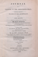 Journal of a voyage up the Mediterranean : principally among the islands of the Archipelago, and in Asia Minor, including many interesting particulars relative to the Greek revolution ... ; to which is added An essay of the Fanariotes / translated from the French of Mark Philip Zalloney, a Greek ; 