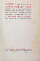 Letters & journals of Samuel Gridley Howe during the Greek revolution / edited by his daughter Laura E. Richards with an introduction & notes by F. B. Sanborn a preface by Mrs, John Lane, a portrait and a map of southern Greece. 